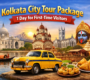Kolkata City Tour Package for 1st time visitors