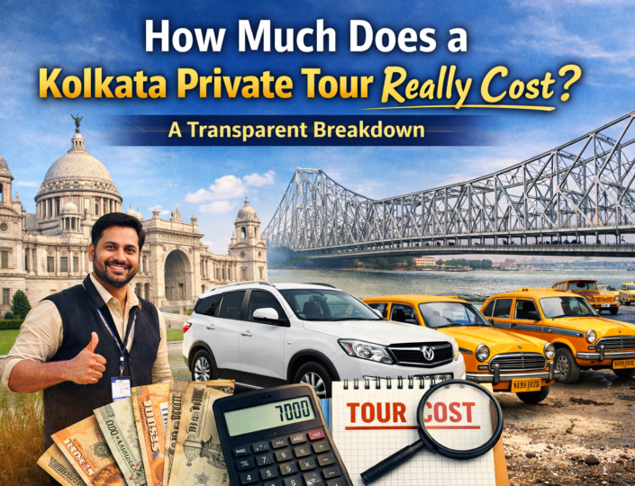 How Much Does a Kolkata Private Tour Really Cost?