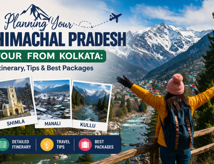 Planning Your Himachal Pradesh Tour from Kolkata